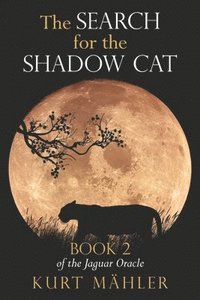 bokomslag The Search for the Shadow Cat
