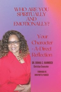 bokomslag Who Are You Spiritually and Emotionally?