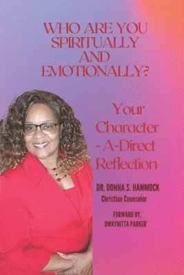 Who Are You Spiritually and Emotionally? 1