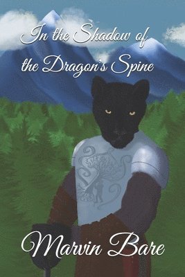 In the Shadow of the Dragon's Spine 1