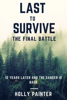 bokomslag Last to survive