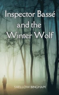 bokomslag Inspector Bassé and the Winter Wolf