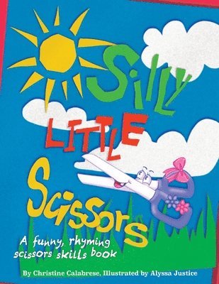 bokomslag Silly Little Scissors