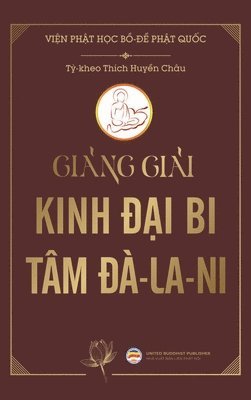 Gi&#7843;ng gi&#7843;i Kinh &#272;&#7841;i Bi Tm &#272;-la-ni (ba c&#7913;ng) 1