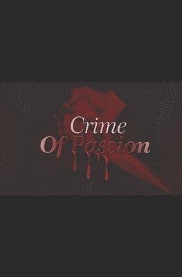 Crime of Passion 1