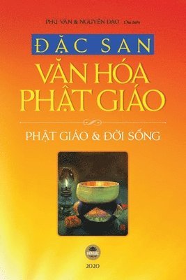 Phù Vân, Nguyên Đạo, Nguyễn Minh Tiến, Nguyên &#272;&#7841;o, Phù Vân, Nguyên Ð¿o, Nguy¿n Minh Ti¿n - Đặc san Văn hóa Phật giáo - 2020 (bản in màu, bìa thường), Häftad