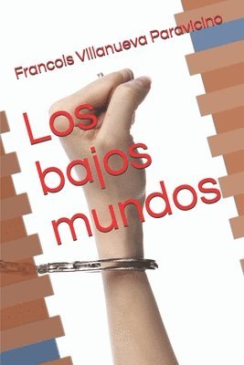 bokomslag Los bajos mundos