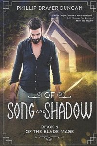 bokomslag Of Song and Shadow