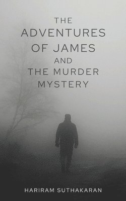 The Adventures of James and The Murder Mystery 1