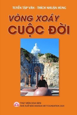 Thich Nhuan Hung, Ananda Viet Foundation - Vong Xoay Cuoc Doi, Häftad