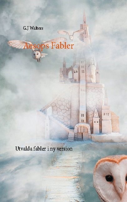 Aesops Fabler : utvalda fabler i ny version 1