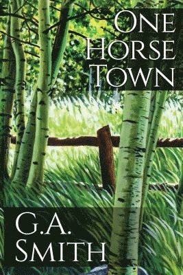 One Horse Town