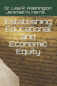 bokomslag Establishing Educational and Economic Equity