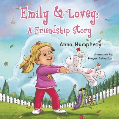 Anna Humphrey - Emily & Lovey: A Friendship Story, Häftad