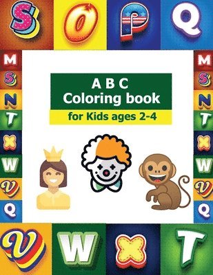 bokomslag ABC Coloring Book for Kids Ages 2-4: Alphabet Coloring Book for Toddlers and Preschool Kids