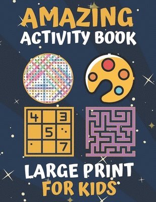 Amazing Activity Book Large Print For Kids 1