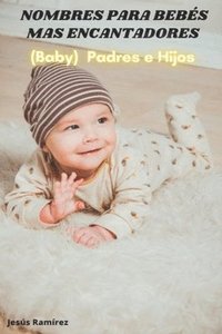 bokomslag nombres para bebes mas encantadores: (Baby) padres e hijos