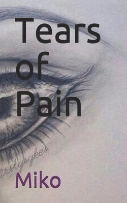 Tears of Pain 1