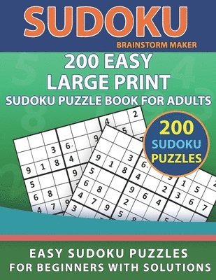 bokomslag 200 Easy Large Print Sudoku Puzzle Book for Adults: Easy Sudoku Puzzles for Beginners with Solutions