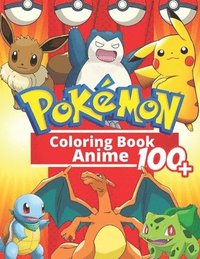 bokomslag Anime Coloring Book: +100 Illustrations wonderful Jumbo Anime Coloring Book For Kids Ages 3-7, 4-8, 8-10, 8-12, Pikachu, Fun, (Pokemon Books For Kids)