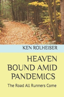 bokomslag Heaven Bound Amid Pandemics