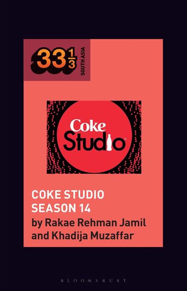 Rakae Rehman Jamil, Khadija Muzaffar, Natalie Sarrazin - Coke Studio (Season 14), Inbunden