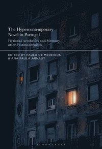 bokomslag The Hypercontemporary Novel in Portugal
