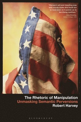 The Rhetoric of Manipulation 1