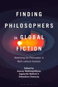 bokomslag Finding Philosophers in Global Fiction