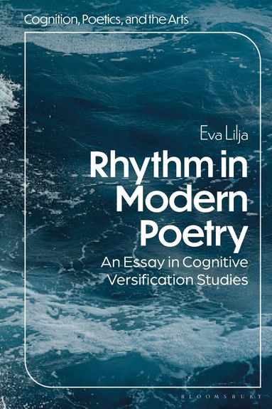Eva Lilja, Alexander Bergs, Margaret H. Freeman - Rhythm in Modern Poetry, Häftad