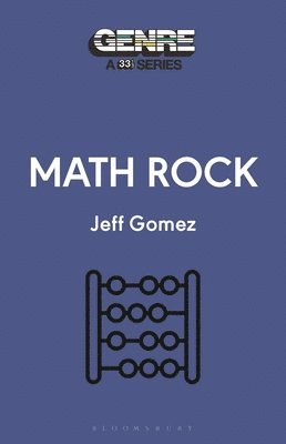Jeff Gomez, USA) Gomez, Jeff (Writer - Math Rock, Häftad