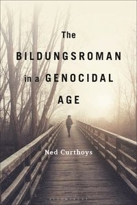 bokomslag The Bildungsroman in a Genocidal Age