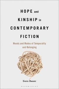 bokomslag Hope and Kinship in Contemporary Fiction