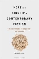 bokomslag Hope and Kinship in Contemporary Fiction