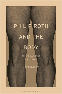 bokomslag Philip Roth and the Body