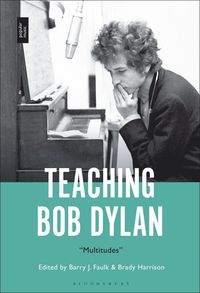 bokomslag Teaching Bob Dylan