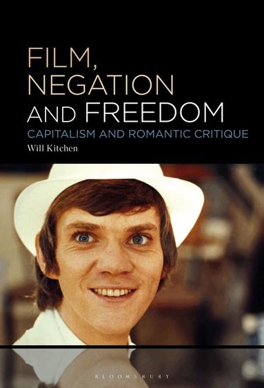 Will Kitchen - Film, Negation and Freedom, Häftad