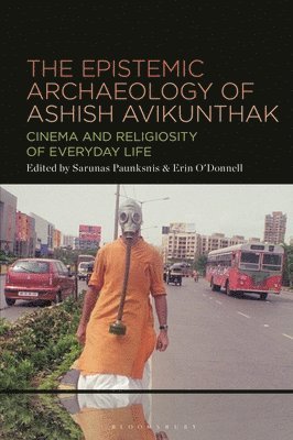 bokomslag The Epistemic Archaeology of Ashish Avikunthak