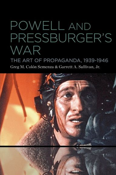 Greg M. Colón Semenza, Garrett A. Sullivan Jr. - Powell and Pressburger’s War, Häftad