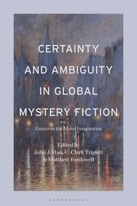 bokomslag Certainty and Ambiguity in Global Mystery Fiction