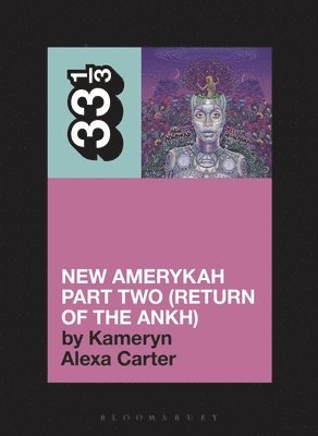 bokomslag Erykah Badu's New Amerykah Part Two (Return of the Ankh)