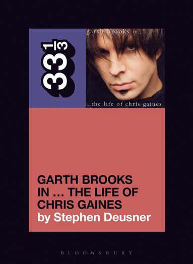 bokomslag Garth Brooks in? The Life of Chris Gaines