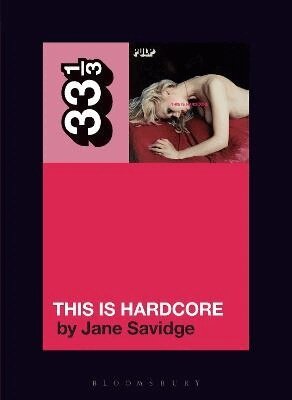 Jane Savidge - Pulp's This Is Hardcore, Häftad