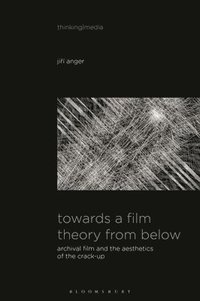 bokomslag Towards a Film Theory from Below