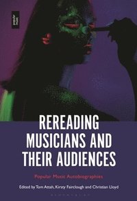 bokomslag Rereading Musicians and Their Audiences