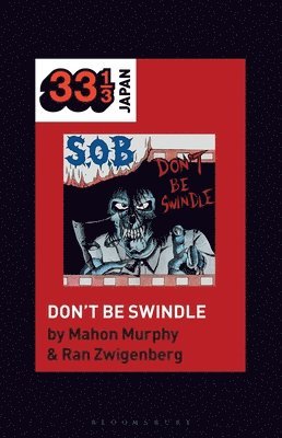 bokomslag S.O.B.'s Don't Be Swindle
