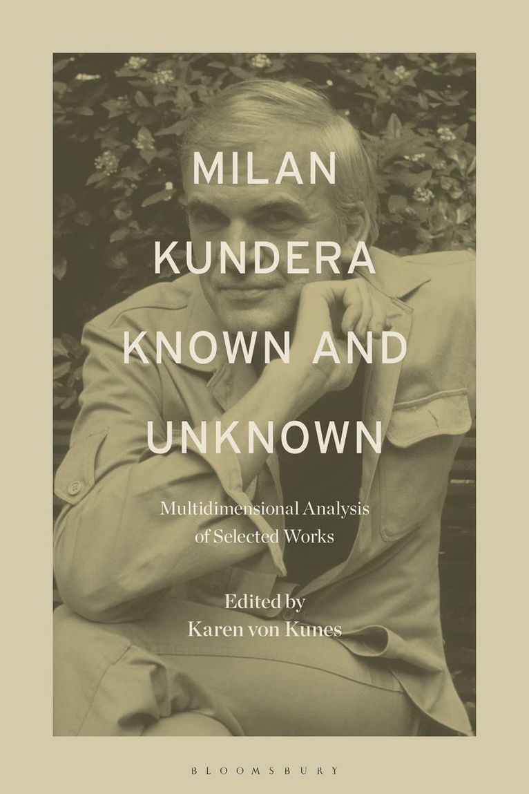 Milan Kundera Known and Unknown 1