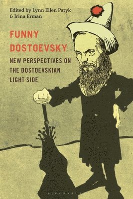 bokomslag Funny Dostoevsky: New Perspectives on the Dostoevskian Light Side