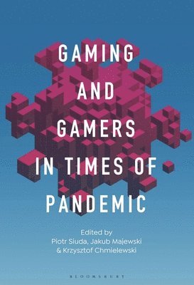 Gaming and Gamers in Times of Pandemic 1