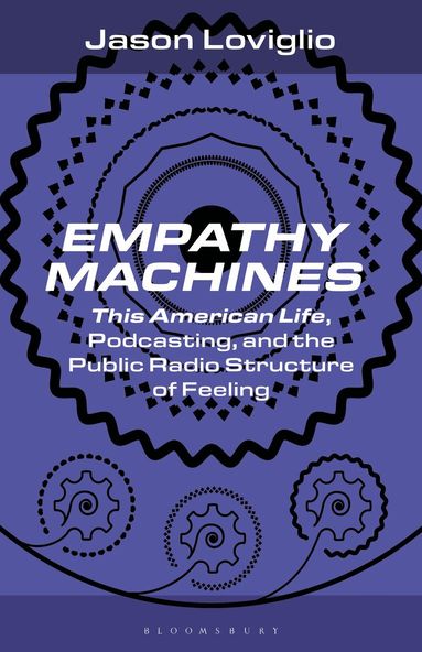 Jason Loviglio, Lance Dann, Martin Spinelli - Empathy Machines, Häftad